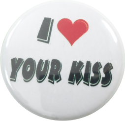 I love your kiss button white